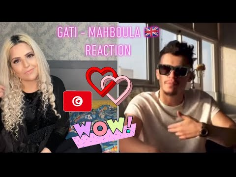 Gati - Mahboula  مهبولة 🇬🇧 Reaction