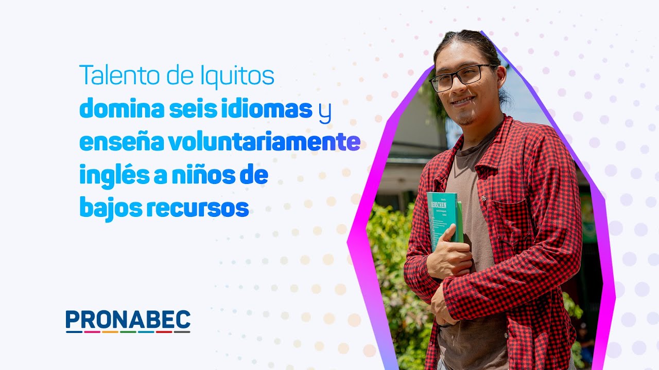 Alan, el talento de Iquitos que domina seis idiomas y enseña inglés a niños de su región