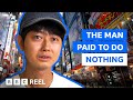 The Japanese Man Who Gets Paid To Do Nothing BBC Global