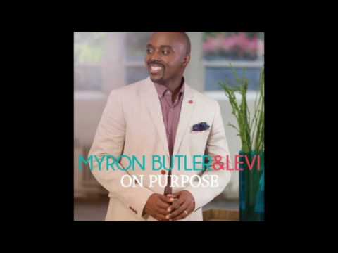 Let Praises Rise - Myron Butler & Levi