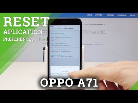 How to Reset App Data in OPPO A71 - Erase Apps & Apps Data
