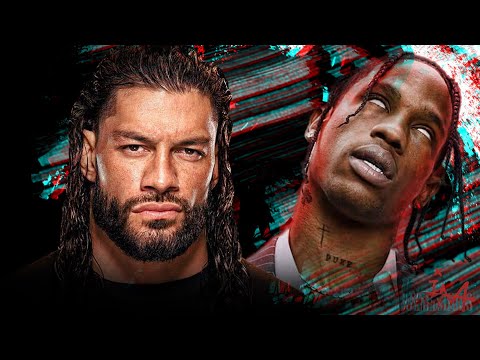 Roman Reigns & Travis Scott Mashup "Highest Head in the Room"