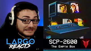 SCP-2600 The Empty Box - Largo Reacts