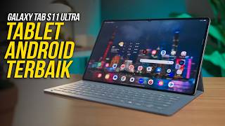 Review Samsung Galaxy Tab S11 Ultra 5G Indonesia - (Masih) Tablet Android Terbaik!