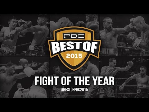 Best of PBC 2015—Fight Of The Year