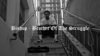 Brother Of The Struggle Music Video