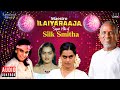 Maestro Super Hits Of Silk Smitha Isaignani Ilaiyaraaja 80s Tamil Hits Evergreen Songs