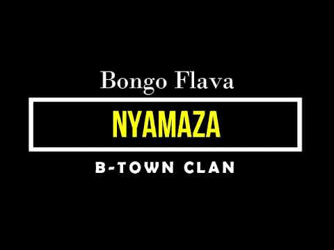 Nyamaza ~ B TOWN CLAN