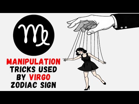 Manipulation Tricks Used by Virgo Zodiac Sign #Virgo