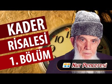 Mehmed KIRKINCI - Kader Risalesi - 1. Bölüm