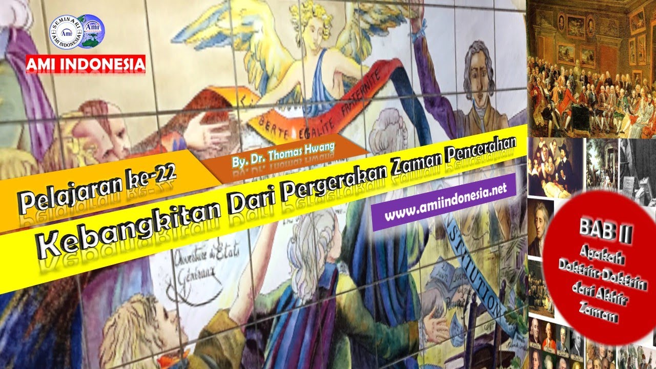 2-22 Kebangkitan Dari Pergerakan Zaman Pencerahan | Apakah Doktrin-Doktrin Dari Akhir Zaman