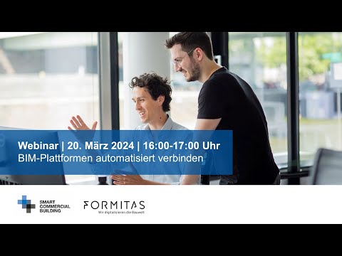 Webinar: BIM Plattformen automatisiert verbinden | Formitas AG