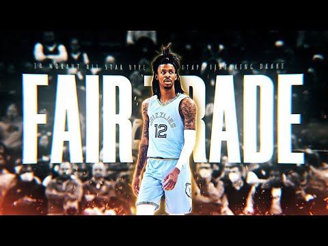 Ja Morant Mix - "Fair Trade" feat. Drake