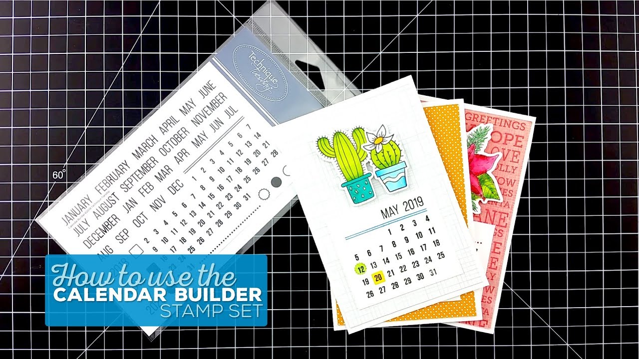 How to use the Calendar Builder stamp set | Technique Tuesday