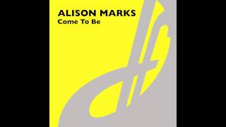 Alison Marks - Come To Be (Laundry Mix)