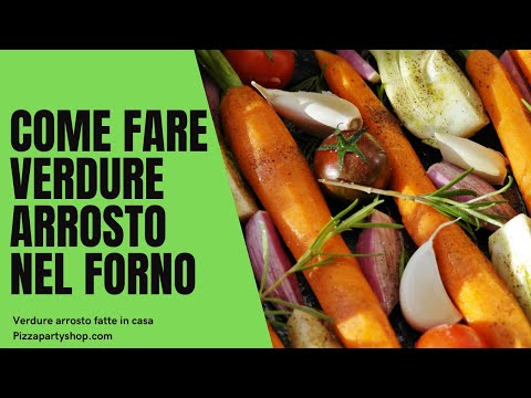 Come fare Verdure Arrosto nel forno a gas Ardore-How to Make Roast Vegetables in the Ardore Gas Oven
