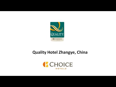 Quality Hotel Zhangye, China