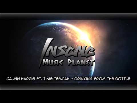 Insane Music Planet - Calvin Harris Ft. Tinie Tempah - Drinking From The Bottle