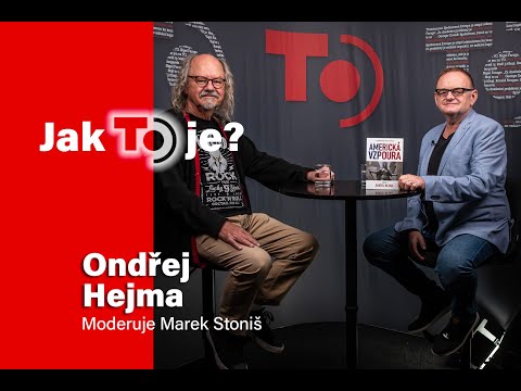 Jak TO je? Ondřej Hejma o současné Americe a své nové knize