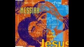 Messiah the ballad of jesus full