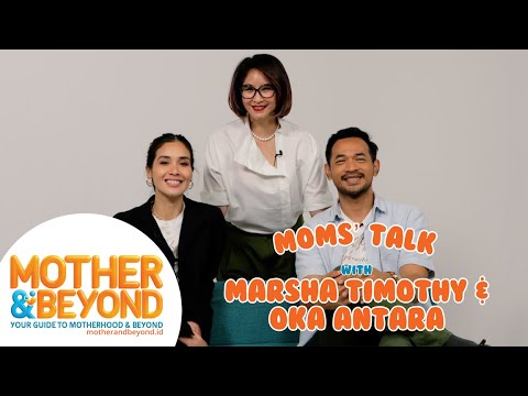Moms' Talk with Marsha Timothy & Oka Antara: Ngobrolin Kisruh Rumah Tangga di Noktah Merah Perkawinan