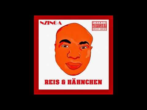 N Z I N G A - REIS UND HÄHNCHEN /TRAP VERSION ( OFFIZIELL)