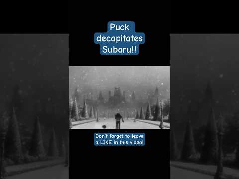 Puck kills Subaru | Re: Zero Episode 15