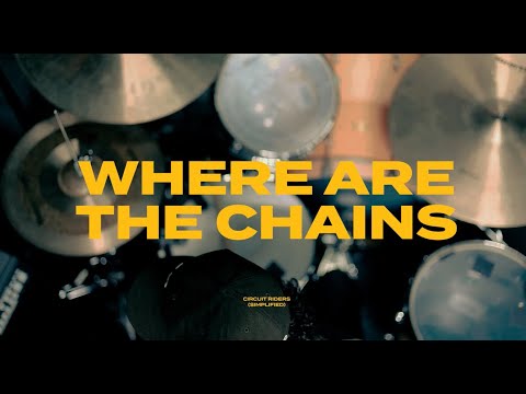 Where Are The Chains-Circuit Riders *SIMPLIFIED* (Drum Tutorial/Play-Through)