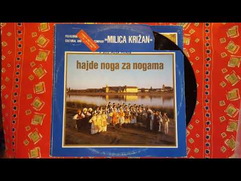 KUD  MILICE  KRIŽAN - Oj da mi je ići u svatove,Kad ja pođem u Ameriku,Marin nam je doša