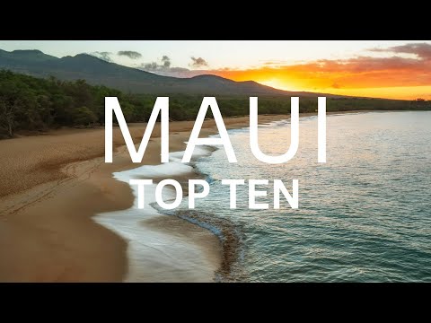 Top 10 Places To Visit In Maui