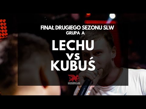 Lechu vs Kubuś (Grupa A)| SLW FINAŁ s.2