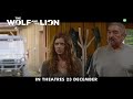 The Wolf and the Lion - International Trailer
