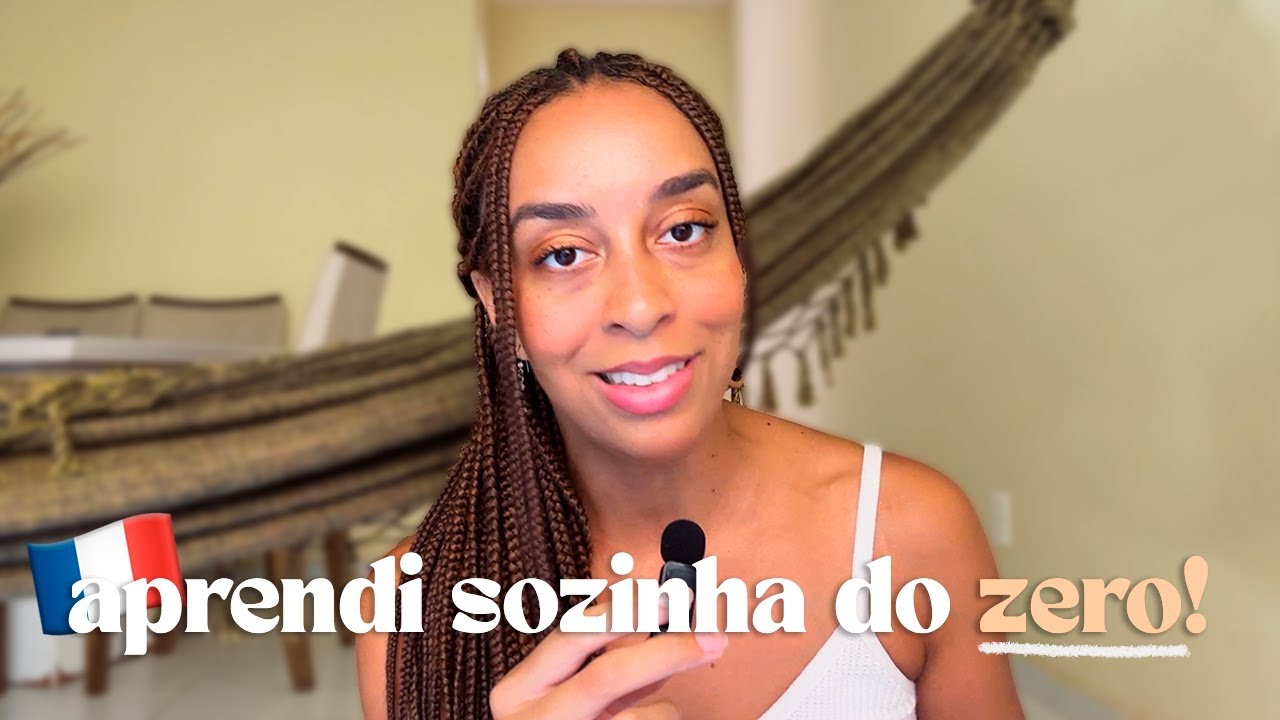 Como Aprendi Francês do 0 à Fluência
