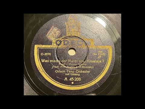 Odeon Tanz Orchester & Fritz Berger - Was macht der Mayer am Himalaya?