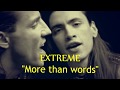 "More than words" by Extreme (with lyrics)