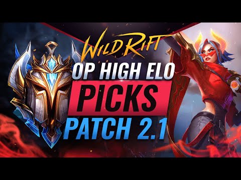 5 OP HIGH ELO Picks for Patch 2.1 - Wild Rift (LoL Mobile)