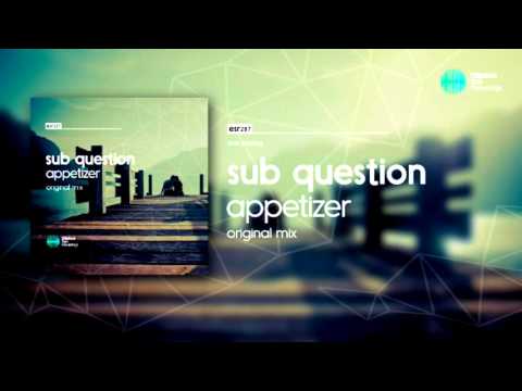 Sub Question - Appetizer ( Original mix )