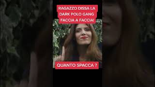 ragazzo dissa la DARK POLO GANG!!!
