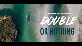 DOUBLE OR NOTHING OFFICIAL TRAILER