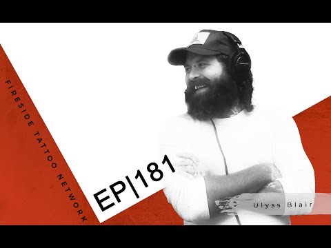 Want to Make Unique Tattoos? Ulyss Blair | Ep 191