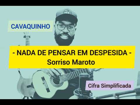 Nada de pensar em despedida (ver. 2) - Sorriso…