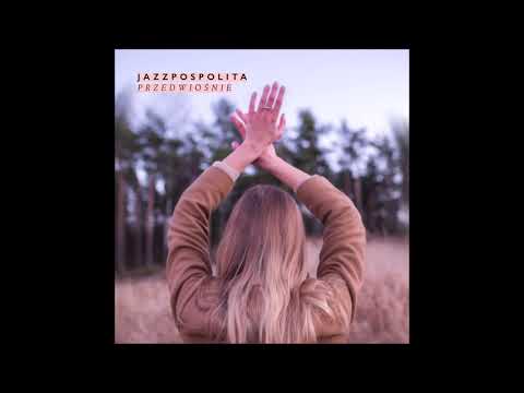 Jazzpospolita - Przedwiosnie [Przyplyw, 2020] online metal music video by JAZZPOSPOLITA