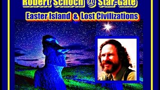 Robert Schoch @ Star-Gate - Easter Island, Solar Outbursts & Fall of Civilization