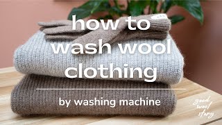 How to Wash Wool with Washing Machine
