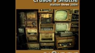 Crusoe's Shuttle station three 2004. by DJ VOJCHE