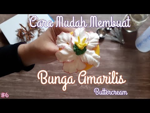 #6 Cara Mudah Membuat Bunga Amarilis Buttercream | Menghias Kue | Piping Technique