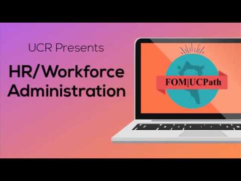 Fom Ucpath Hr Workforce Administration