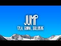 Tyla, Gunna, Skillibeng - Jump