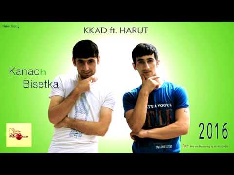 Harut feat KKAD Kanach Bisetka /Official Music Audio 2016