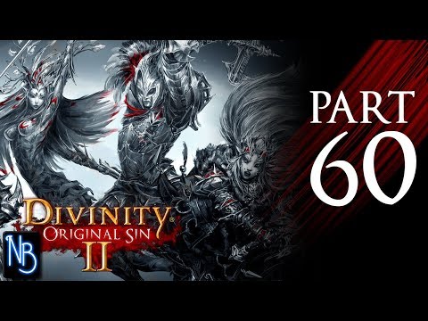 Divinity: Original Sin 2 Walkthrough Part 60 No Commentary